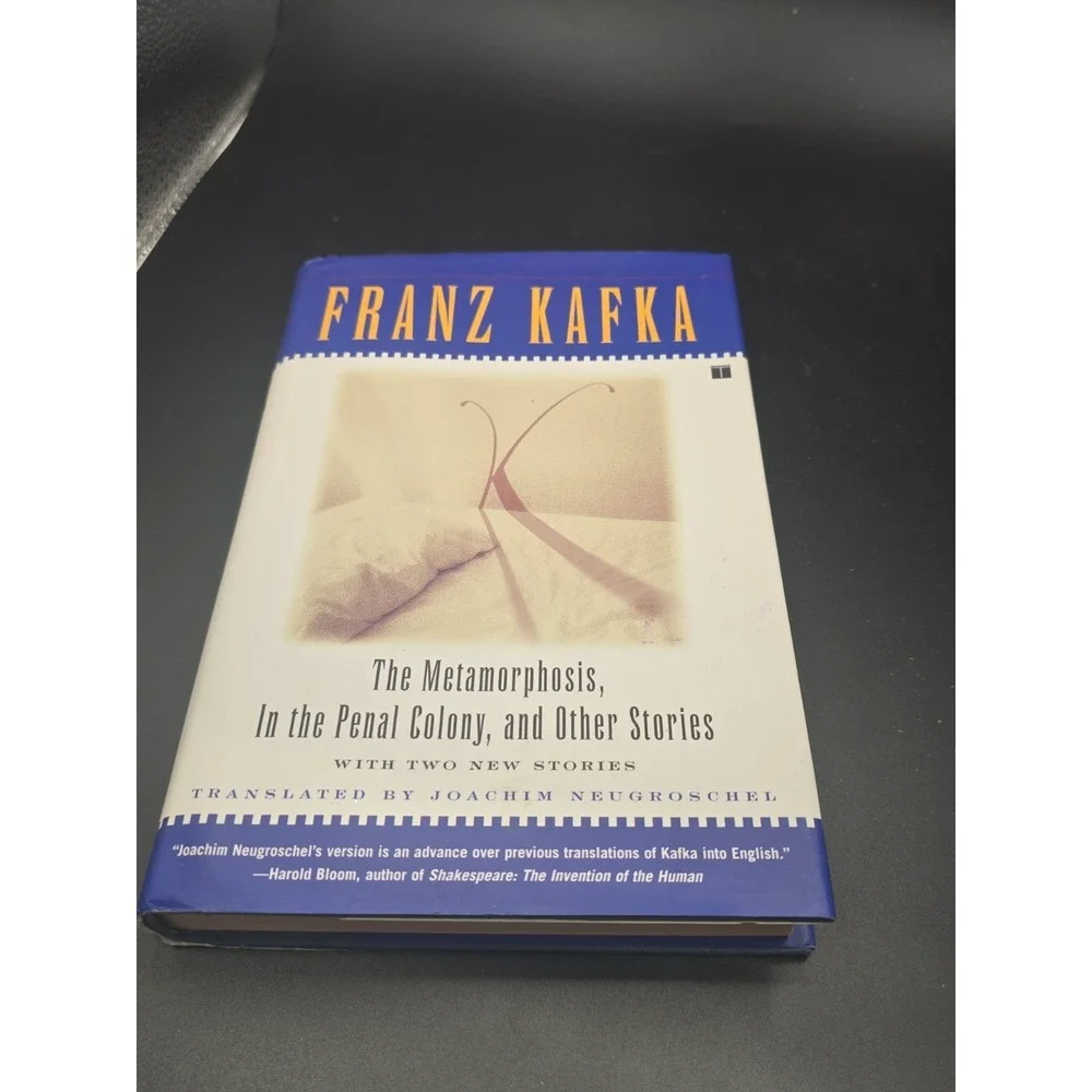 Metamorphosis, in the Penal Colony, and Other Stories by Franz Kafka (Hardcover)